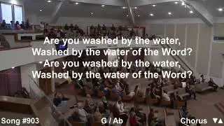 Are You Washed by the Water of the Word : Cloverdale Bibleway