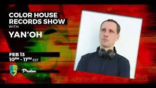 Yan'Oh - Color House Records@Proton Radio 2023 February 13.