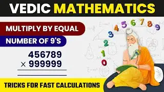 Multiply by Equal Number of 9's | Fast Multiplication in Mind | Vedic Maths Tricks | Vedic Maths