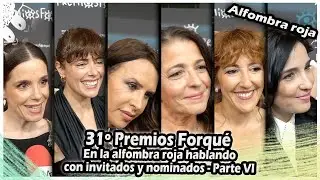 31 Premios Forqué | ¿Qué películas nos recomiendan los invitados en la alfombra roja? Parte VI