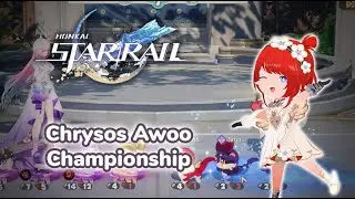 Honkai Star Rail - Chrysos Awoo Championship