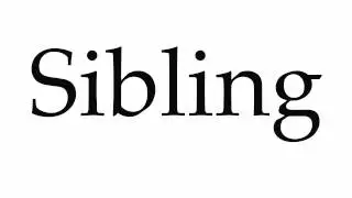 How to Pronounce Sibling