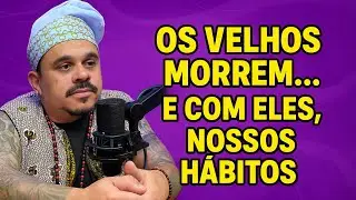 POR QUE OS H&Aacute;BITOS ESPIRITUAIS ANTIGO EST&Atilde;O SE PERDENDO - QUIMBANDA - TATA WILLAMES