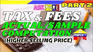 How to Compute Property Taxes with Higher Selling Price | Real Estate Investing Philippines
