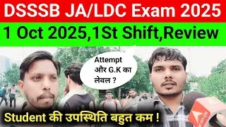 DSSSB Junior Assistant/LDC Exam Review 2025#DSSSB JA Exam analysis today 2025
