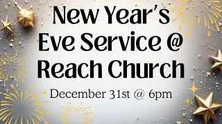 New Year's Eve Service - 12/31