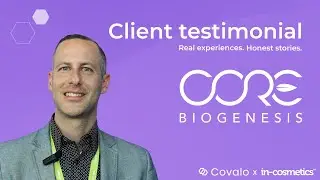 Real experiences, honest stories: CORE Biogenesis on working with Covalo