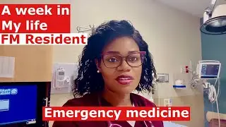 A WEEK IN THE LIFE.  EMERGENCY MEDICINE Rotation