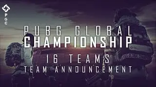 [PUBG_TW] PGC19 Grand Finals 16 支戰隊介紹