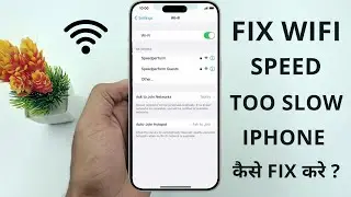 Fix Wifi Speed Too Slow on iPhone | कैसे Fix करे ?