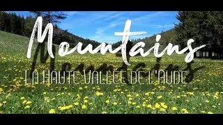 XIAOMI MI DRONE 4K - MOUNTAINS, La Haute Vallée de l'Aude