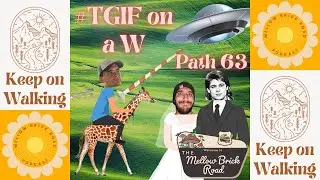 #TGIF on a W | Mellow Brick Road | Ep. 63