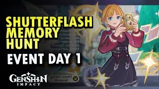 Shutterflash Memory Hunt Event Day 1 | Genshin Impact