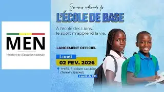 DIRECT - LANCEMENT OFFICIEL SEMAINE DE L'ÉCOLE DE BASE - THIÈS 02 FÉVRIER 2026