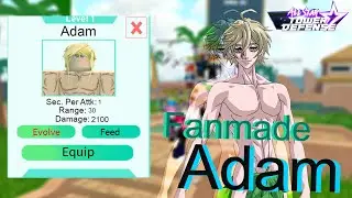 Adam All Star Tower Defense Fanmade