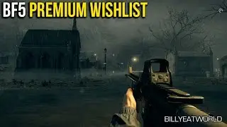 BATTLEFIELD V Premium Wishlist - Improving On The Current Model