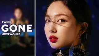How Would TWICE Sing — 'GONE' (ROSÉ)『Collab with kimnina』| Line Distribution