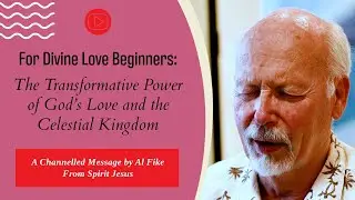 Jesus Speaks: The Transformative Power of God&rsquo;s Love and the Celestial Kingdom