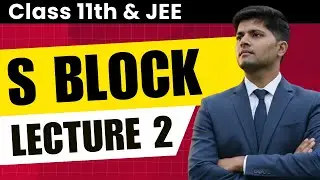 S Block Elements - Alkali & Alkaline Earth Metals Reactions | JEE Chemistry by AIR 1 | Lecture 2