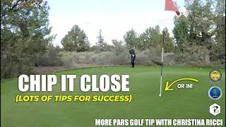 MORE PARS GOLF TIP: LET’S GET YA CHIPPING IT REAL CLOSE