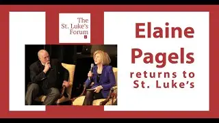 The St. Luke's Forum: Elaine Pagels