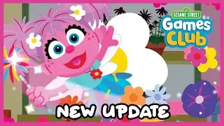 Sesame Street Games Club - New Episodes Abby&rsquo;s Magical Greenhouse⭐