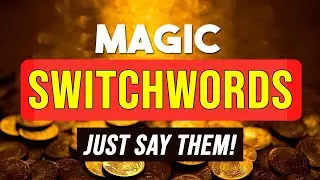 SAY THESE WORDS and MONEY Will Appear Quickly in your Life (SWITCH WORDS) 💫