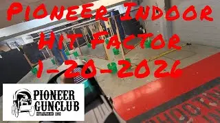 Pioneer Indoor Hit Factor 1-20-2026 #PrecisionandRecoil #CarryOptics #HitFactor