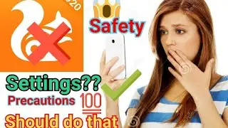 🔴uc browser important settings web settings precautions uc browser and download settings uc browser