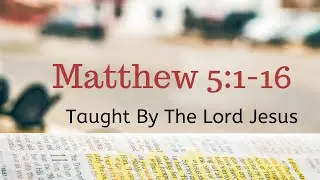 Matthew 5:1-16 