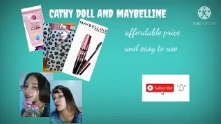 HOW TO APPLY  CATHY DOLL ON FACE AND MAYBELLINE MASCARA ON EYEBROW,. #blog.3