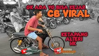 HER3X TOL HK, CB VIRAL GK BISA DI KEJAR, ALTERI KETAPANG HK DI LIBAS SEMUA ❗❗