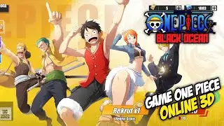 GAME ONE PIECE ONLINE 3D RINGAN⁉️ || ONE PIECE BLACK OCEAN
