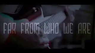 (PREVIEW) Far From Who We Are - 