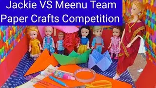 Barbie Video 72 | Jackie VS Meenu Team | Paper Crafts Competition | Fun Barbie Show