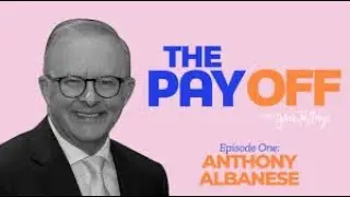 PM Albanese one-on-one with Sylvia Jeffreys | The Pay Off Podcast
