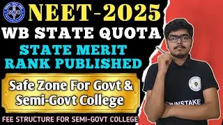 WB NEET State Rank Published | Safe Zone For Govt & Semi-Govt MBBS College #neet2025 #wbmcc 