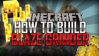 How To: Build A Blaze Grinder [60FPS] [HD] [EASY]