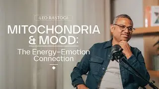Mitochondria & Mood: The Energy&ndash;Emotion Connection