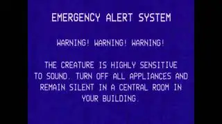 EAS Scenario - The Creature: Do Not Go Outside