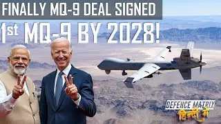 Finally MQ-9 Deal Signed | 1st MQ-9 by 2028 | हिंदी में