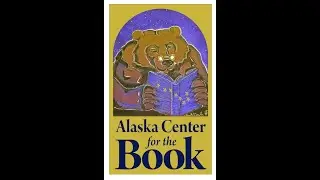 Alaska Book Week Introductory Video