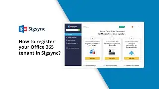 How to register your Office 365 tenant in Sigsync?