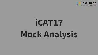 iCAT17 Short Mock Analysis - Testfunda