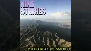 Nine Stories (Full Album) - Michael G. Ronstadt (feat. Doug Hamilton track 3)