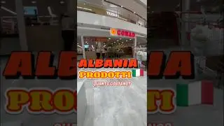 Quanto costano i prodotti italiani in ALBANIA?🇦🇱😱 #shorts #albania #italia #prezzi