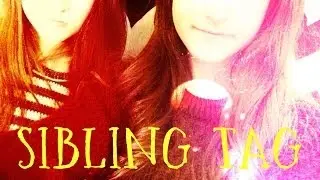 TWIN TUESDAY- Sibling TAG | Sara & Emma