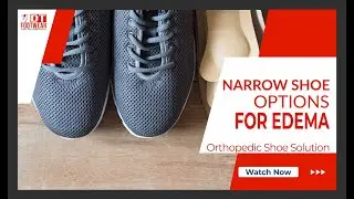 Edema Relief: Best Narrow Shoes for Swollen Feet