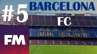 Barcelona FC Ep. 5 | That moment when Football Manager reminds you of FIFA 19 | FM 19