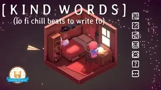 Kind Words (lo fi chill beats to write to) - Gameplay